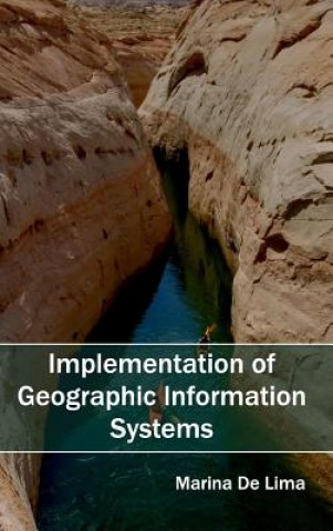 Knjiga Implementation of Geographic Information Systems Marina De Lima