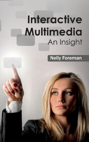 Buch Interactive Multimedia: An Insight Nelly Foreman