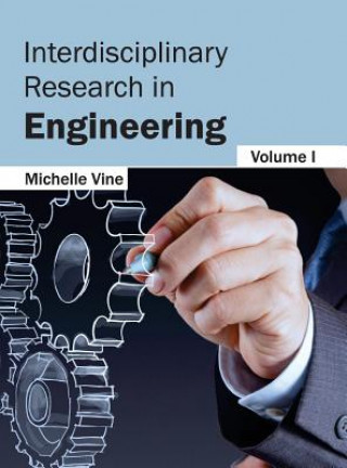 Boek Interdisciplinary Research in Engineering: Volume I Michelle Vine