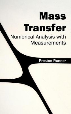 Βιβλίο Mass Transfer: Numerical Analysis with Measurements Preston Runner