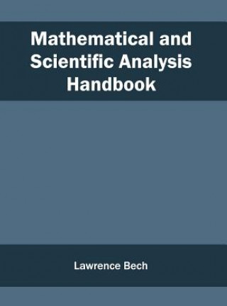 Книга Mathematical and Scientific Analysis Handbook Lawrence Bech