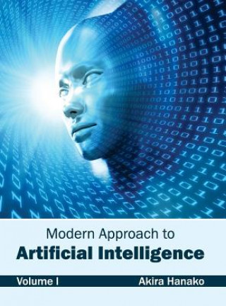 Könyv Modern Approach to Artificial Intelligence: Volume I Akira Hanako