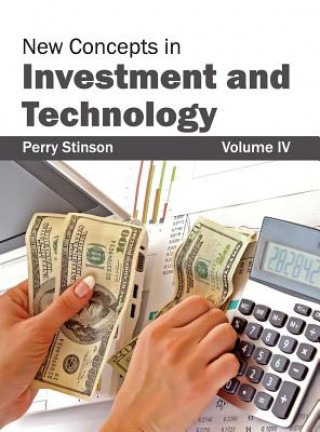 Kniha New Concepts in Investment and Technology: Volume IV Perry Stinson