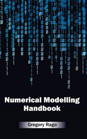 Könyv Numerical Modelling Handbook Gregory Rago