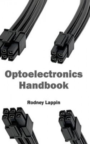 Kniha Optoelectronics Handbook Rodney Lappin