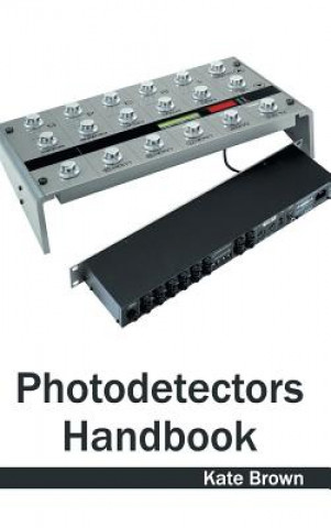 Livre Photodetectors Handbook Kate Brown