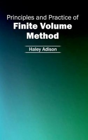 Knjiga Principles and Practice of Finite Volume Method Haley Adison
