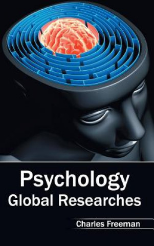 Knjiga Psychology: Global Researches Charles Freeman