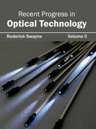 Carte Recent Progress in Optical Technology: Volume II Roderick Swayne