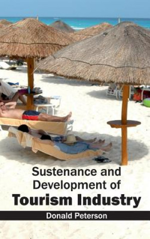 Carte Sustenance and Development of Tourism Industry Donald Peterson