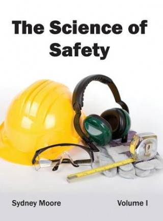 Книга Science of Safety: Volume I Sydney Moore