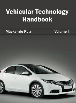 Kniha Vehicular Technology Handbook: Volume I Mackenzie Ruiz