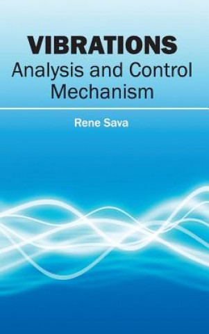 Book Vibrations: Analysis and Control Mechanism Rene Sava