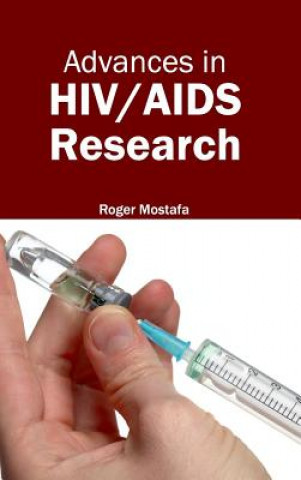 Книга Advances in Hiv/AIDS Research Roger Mostafa