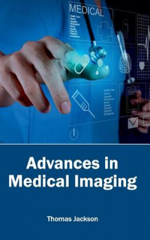 Książka Advances in Medical Imaging Thomas Jackson