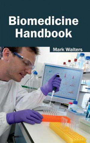 Kniha Biomedicine Handbook Mark Walters