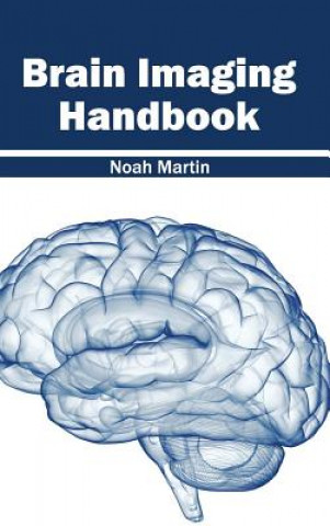 Knjiga Brain Imaging Handbook Noah Martin