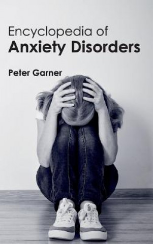 Książka Encyclopedia of Anxiety Disorders Peter Garner