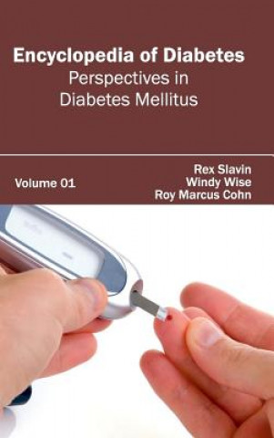 Knjiga Encyclopedia of Diabetes: Volume 01 (Perspectives in Diabetes Mellitus) Roy Marcus Cohn