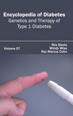 Carte Encyclopedia of Diabetes: Volume 07 (Genetics and Therapy of Type 1 Diabetes) Roy Marcus Cohn