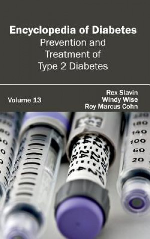 Carte Encyclopedia of Diabetes: Volume 13 (Prevention and Treatment of Type 2 Diabetes) Roy Marcus Cohn