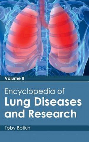 Книга Encyclopedia of Lung Diseases and Research: Volume II Toby Botkin