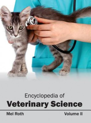 Kniha Encyclopedia of Veterinary Science: Volume II Mel Roth