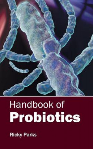 Книга Handbook of Probiotics Ricky Parks