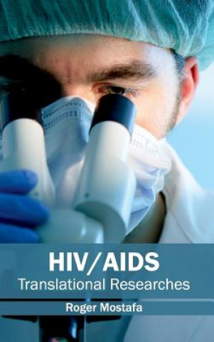 Книга Hiv/Aids: Translational Researches Roger Mostafa