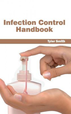 Kniha Infection Control Handbook Tyler Smith