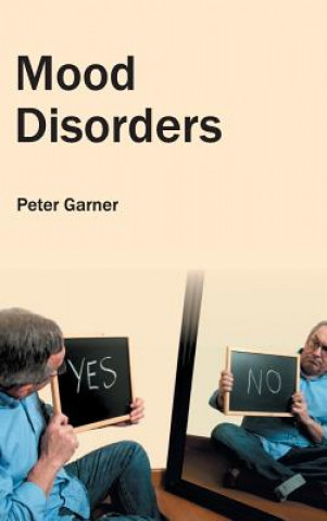 Könyv Mood Disorders Peter Garner