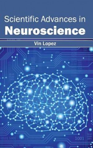 Könyv Scientific Advances in Neuroscience Vin Lopez