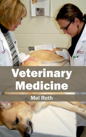 Book Veterinary Medicine Mel Roth