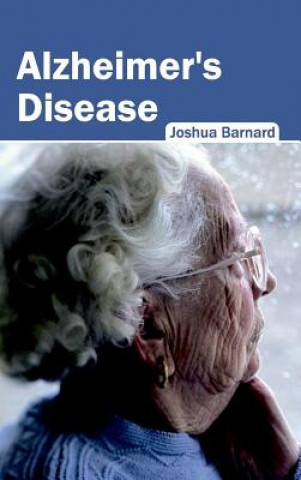 Kniha Alzheimer's Disease Joshua Barnard
