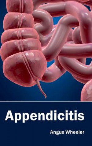 Libro Appendicitis Angus Wheeler