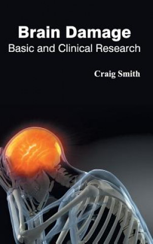 Książka Brain Damage: Basic and Clinical Research Craig Smith