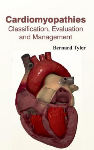 Book Cardiomyopathies: Classification, Evaluation and Management Bernard Tyler