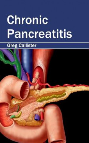 Kniha Chronic Pancreatitis Greg Callister