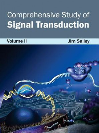 Könyv Comprehensive Study of Signal Transduction: Volume II Jim Salley