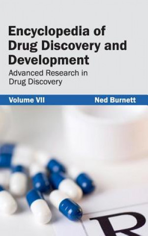 Könyv Encyclopedia of Drug Discovery and Development: Volume VII (Advanced Research in Drug Discovery) Ned Burnett
