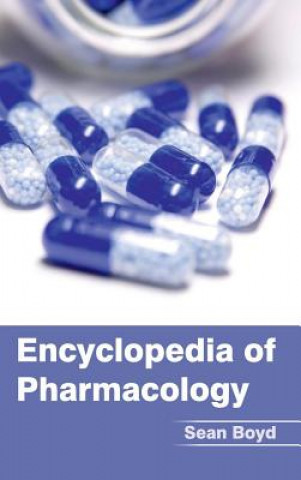 Kniha Encyclopedia of Pharmacology Sean Boyd