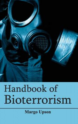 Kniha Handbook of Bioterrorism Margo Upson