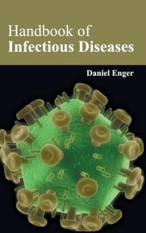 Carte Handbook of Infectious Diseases Daniel Enger
