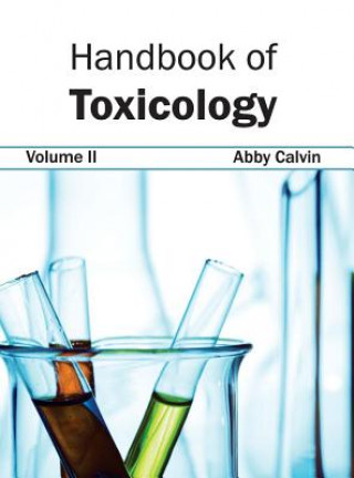 Kniha Handbook of Toxicology: Volume II Abby Calvin