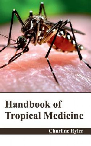 Book Handbook of Tropical Medicine Charline Ryler