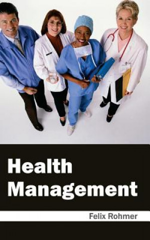 Książka Health Management Felix Rohmer