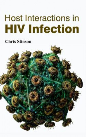 Kniha Host Interactions in HIV Infection Chris Stinson