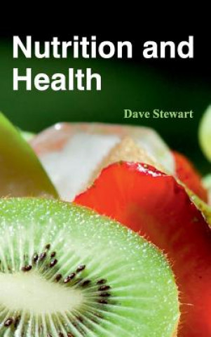 Kniha Nutrition and Health Dave Stewart