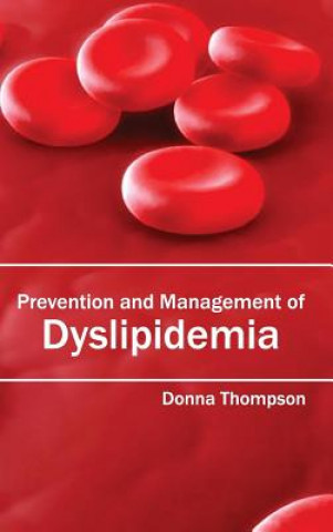 Kniha Prevention and Management of Dyslipidemia Donna Thompson