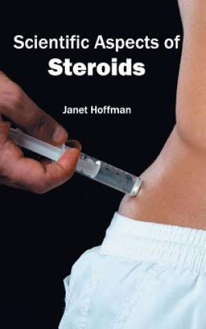 Книга Scientific Aspects of Steroids Janet Hoffman